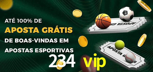 234 vip Ate 100% de Aposta Gratis